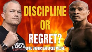 DISCIPLINE or REGRET? - David Goggins and Jocko Willink - Motivational Speech 2021