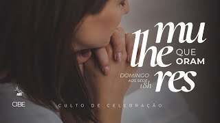 CULTO CELEBRAÇÃO | MINISTÉRIO DE MULHERES | Noite