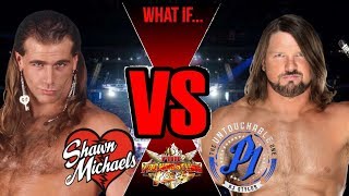 Wrestling What If's... Shawn Michaels (1997-98) Vs. AJ Styles (2017-18)