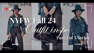 NYFW Fall 2024 - 2 of 5 Part Series (Outfit Inspiration)- How to build from 4 foundational pieces