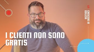 Come trovare nuovi clienti edili privati - i clienti non sono gratis