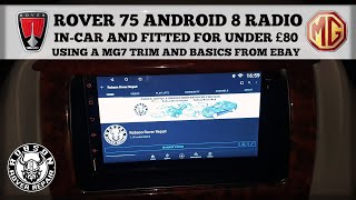 Double din android 8 head unit, fitted for under £80 in my Rover 75