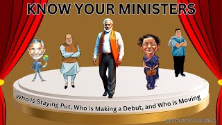 Know Your Ministers -WHO IS WHO | CABINET MINISTERS OF INDIA 2024