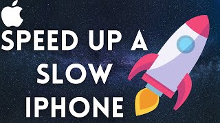 How To SPEED UP A Slow iPhone - Speed iPhone (2021)