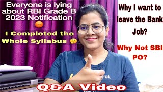 RBI Grade b Notification 2023 |Exam Dates | Am I Completed The Whole Syllabus😱|  Q & A Video