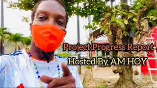 PROJECT PROGRESS REPORT WITH AM HOY | LIBREVILLE GABON🇬🇦