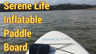 Serene Life Inflatable Paddle Board Review