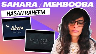 SAHARA + MEHBOOBA (@HasanRaheem) REACTION/REVIEW!