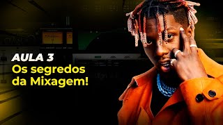 OS SEGREDOS DA MIXAGEM