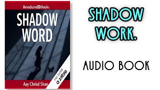 Shadow Work - When Nothing is Working, Do This Immediately