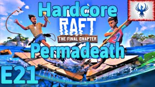 Hardcore Permadeath Raft E21