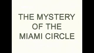 The Mystery Of The Miami Circle - BBC Horizon (2001)