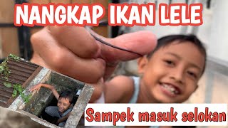 MENANGKAP IKAN DI SELOKAN