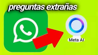 haciéndole preguntas turbias ala IA de WhatsApp