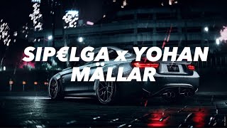 SIP€LGA x YOHAN - MÄLLAR