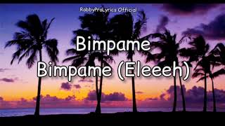 Dj Phil Peter - BIMPAME (Lyrics video) ft. Marina. #2021