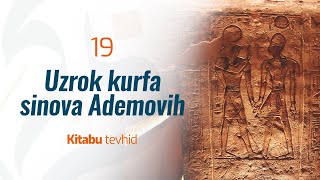 19 Uzrok kufra sinova Ademovih | Kitabu tevhid | dr. Zijad Ljakić