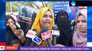 protest regarding Hijaab By Women's  wing near Fountain Circle.