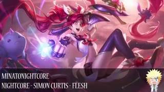 Nightcore - Simon Curtis - Flesh