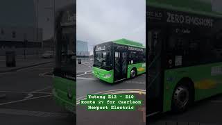 Newport Electric - Yutong E12 (Z10): Route 27 for Caerleon