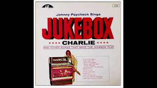 Johnny Paycheck - Meanest Jukebox In Town