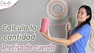 Aprende a adaptar la cuerda y triunfa en cualquier tutorial de Macramé /Coqueta Macramé