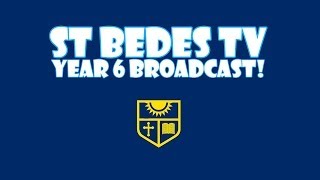 St Bedes TV | Year 6 Visit 2014