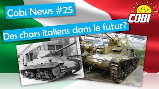 Cobi News 2020 #25 : Des chars italiens dans le futur? (Compatible Lego WW2)