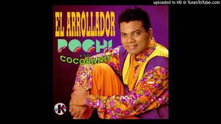 PA LOS COQUITOS  -  Pochi Y Su Cocoband  1992..Album ..EL ARROLADOR 1992