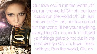 Jennifer Lopez - Run The World ~ Lyrics