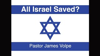 All Israel Saved?