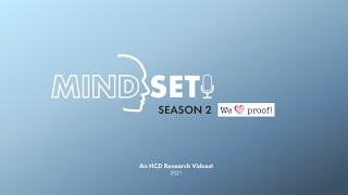 The HCD Mindset | Season 2: Episode 12 | I Heart Proof!