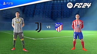 FC 24  Juventus vs Atletico DE Madrid | Club Friendly Full Match Gameplay | PS5™ [FHD]