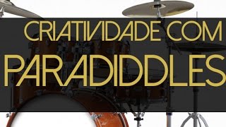 Como estudar Paradiddles de maneira musical na bateria