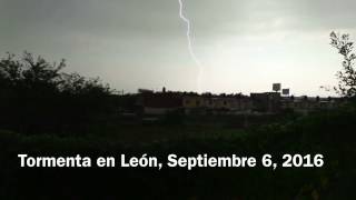 Tormenta en León, Gto. Septiembre 6, 2016 / Storm in Leon, Gto. September 6, 2016