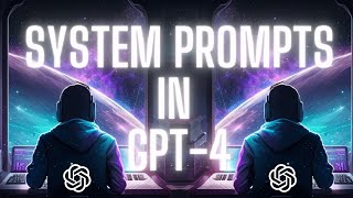 System Prompts in GPT-4