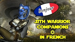 SWTOR in French: Sith Warrior & companions