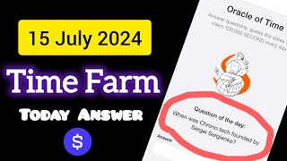 time farm answer today | time farm answer | July 15 time farm answer | 15July time farm today answer