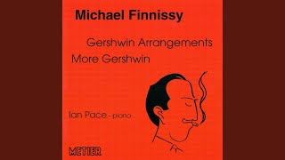 More Gershwin: No. 1. Limehouse Nights