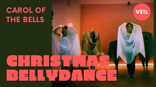 Christmas Bellydance “Veil”/ Carol of the Bells / Yana Maxwell