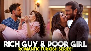 Top 7 Best Rich Guy Poor Guy Poor Girl Turkish Drama Series