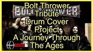 Bolt Thrower - Drum Cover Project - World Eater, Cenotaph, Embers, Powder Burns, The Killchain