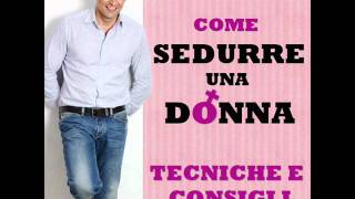 Audiolibro-Come sedurre una donna- Andrea Favaretto