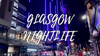 Glasgow | | Nightlife