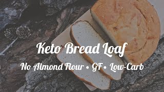 Keto Bread Loaf (Low-Carb Bread Recipe without Almond Flour | Woodfood Kitchen)