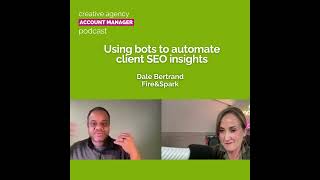 Using bots to automate client SEO insights - Dale Bertrand