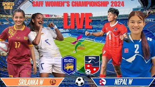 NEPAL VS SRILANKA || SAFF WOMENS CHAMPIONSHIP 2024 || NEPAL VS SRILANKA WOMEN FOOTBALL LIVE