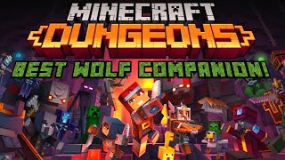 Minecraft Dungeons - I FOUND AN AWESOME WOLF COMPANION!