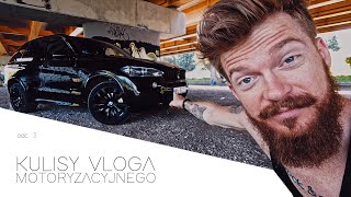 JAK ZOSTAĆ YOUTUBEREM motoryzacyjnym | Odc. 3. | Kulisy mojego Vloga - RYZYKO POPŁACA