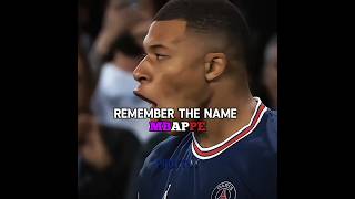 Remember The Name Mbappe🔥 #shorts #viralvideos #trending